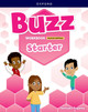 Buzz: Starter Level: Student Workbook CAPITALIZED edition: Print Student Workbook 9780194170635