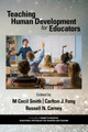 Teaching Human Development for Educators by M Cecil Smith 9798887304878