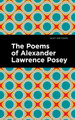 The Poems of Alexander Lawrence Posey by Alexander Lawrence Posey 9798888971246
