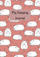 Pig Keeping Journal by Sally Crowe 9781836027362