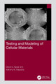 Testing and Modeling of Cellular Materials by Derek G Spear 9781032290249