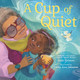 A Cup of Quiet by Nikki Grimes 9781547610730