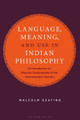 Language, Meaning, and Use in Indian Philosophy by Malcolm Keating 9781350060777