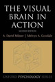 The Visual Brain in Action by David Milner 9780198524724