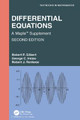 Differential Equations: A Maple (TM) Supplement Robert P. Gilbert (University of Delaware, Newark, USA) 9781032007816