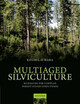 Multiaged Silviculture: Managing for Complex Forest Stand Structures by Kevin O'Hara 9780198703075