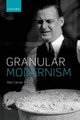 Granular Modernism by Beci Carver 9780198709923
