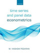 Time Series and Panel Data Econometrics by M. Hashem Pesaran 9780198759980
