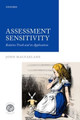 Assessment Sensitivity: Relative Truth and its Applications by John MacFarlane 9780198776819