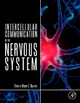 Intercellular Communication in the Nervous System by Robert C. Malenka 9780123750723
