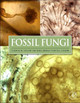 Fossil Fungi by  9780123877314