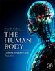 The Human Body: Linking Structure and Function by Bruce A. Carlson 9780128042540