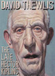 The Late Hector Kipling by David Thewlis 9781509822614