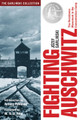 Fighting Auschwitz: The Resistance Movement in the Concentration Camp by Jozef Garlinski 9781607720256