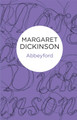 Abbeyford by Margaret Dickinson 9781447290230