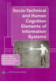 Socio-Technical and Human Cognition Elements of Information Systems by  9781591401049
