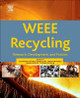 WEEE Recycling: Research, Development, and Policies by  9780128033630