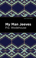 My Man Jeeves by P.G. Wodehouse 9781513270678