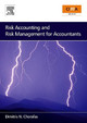 Risk Accounting and Risk Management for Accountants by Dimitris N. Chorafas 9780750684224