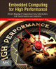 Embedded Computing for High Performance: Efficient Mapping of Computations Using Customization, Code Transformations and Compilation by Joao Manuel Paiva Cardoso 9780128041895