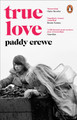 True Love by Paddy Crewe 9781804993736