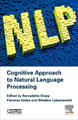 Cognitive Approach to Natural Language Processing by Bernadette Sharp 9781785482533