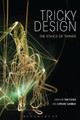 Tricky Design: The Ethics of Things by Tom Fisher 9781350143050