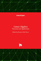 Linear Algebra: Theorems and Applications by Hassan Yasser 9789535106692