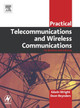 Practical Telecommunications and Wireless Communications: For Business and Industry by Edwin Wright 9780750662710