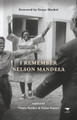I remember Nelson Mandela by Vimla Naidoo 9781431426621