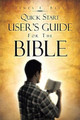 Quick Start User's Guide for the Bible by James E Ball 9781466997004