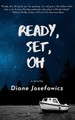 Ready, Set, Oh by Diane Josefowicz 9781736403341