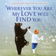 Wherever You Are My Love Will Find You by Nancy Tillman 9781035002443