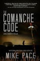 The Comanche Code: A Crime Thriller by Mike Pace 9781645831013