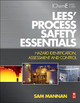Lees' Process Safety Essentials: Hazard Identification, Assessment and Control by Sam Mannan 9781856177764
