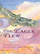 The Eagle Flew by Daniel Stokes 9781736682968