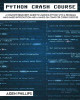 Python Crash Course: The Perfect Beginner's Guide to Learning Programming with Python on a Crash Course Even If You're New to Programming by Aiden Phillips 9781803064109