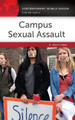 Campus Sexual Assault: A Reference Handbook by Alison E. Hatch 9781440841392