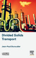 Divided Solids Transport by Jean-Paul Duroudier 9781785481833