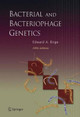 Bacterial and Bacteriophage Genetics by Edward A. Birge 9781441920195