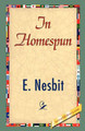 In Homespun by Edith Nesbit 9781421838410
