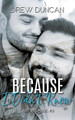 Because I Didn't Know by Drew Duncan 9781915298003