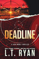 Deadline by L T Ryan 9781685331818