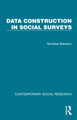 Data Construction in Social Surveys by Nicholas Bateson 9781041069652