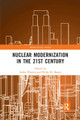 Nuclear Modernization in the 21st Century by  9781032336954