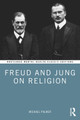 Freud and Jung on Religion by  9781032207131