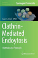 Clathrin-Mediated Endocytosis: Methods and Protocols by Laura E. Swan 9781493987177