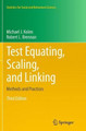 Test Equating, Scaling, and Linking: Methods and Practices by Michael J. Kolen 9781493950195
