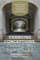 Changing Conceptions, Changing Practices: Innovating Teaching Across Disciplines 9781646423033