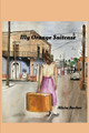 My Orange Suitcase by Alicia Becker 9781662927270